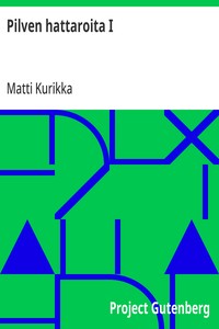 Cover of Pilven hattaroita I Pieniä kyhäelmiä