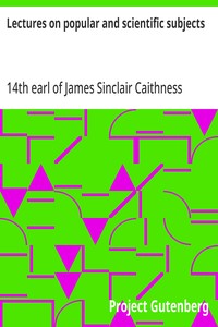 Cover of Lectures on popular and scientific subjects