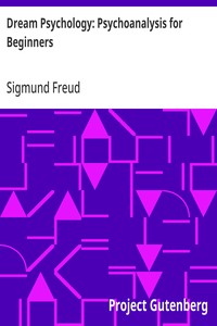 Cover of Dream Psychology: Psychoanalysis for Beginners