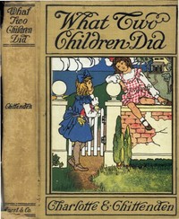 Cover of What Two Children Did