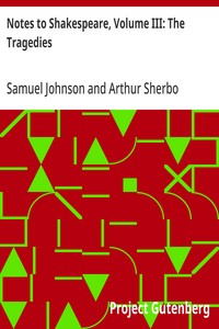 Cover of Notes to Shakespeare, Volume III: The Tragedies