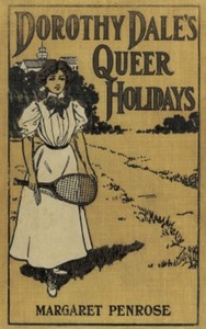 Cover of Dorothy Dale's Queer Holidays