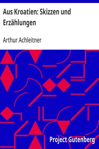 Cover of Aus Kroatien: Skizzen und Erzählungen