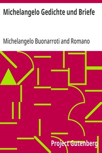 Cover of Michelangelo Gedichte und Briefe In Auswahl herausgegeben von R. A. Guardini