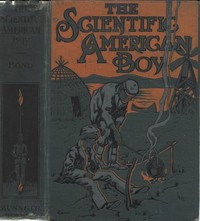 Cover of The Scientific American Boy; Or, The Camp at Willow Clump Island