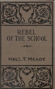 Cover of The Rebel of the School