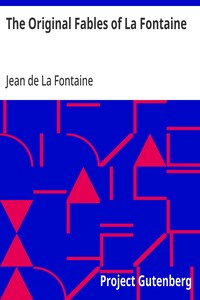 Cover of The Original Fables of La Fontaine Rendered into English Prose by Fredk. Colin Tilney