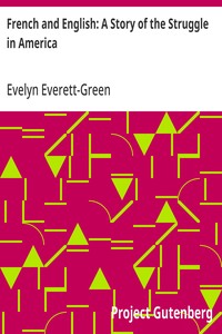 Cover of French and English: A Story of the Struggle in America