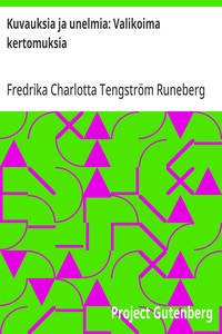 Cover of Kuvauksia ja unelmia: Valikoima kertomuksia