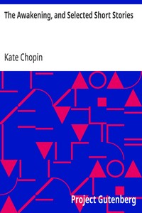Cover of The Awakening, and Selected Short Stories