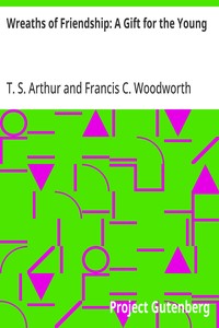 Cover of Wreaths of Friendship: A Gift for the Young