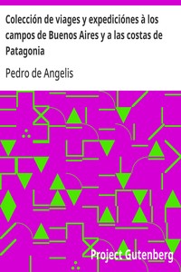 Cover of Colección de viages y expediciónes à los campos de Buenos Aires y a las costas de Patagonia