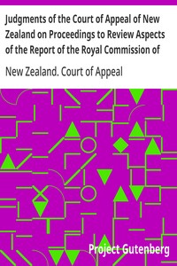 Cover of Judgments of the Court of Appeal of New Zealand on Proceedings to Review Aspects of the Report of the Royal Commission of Inquiry into the Mount Erebus Aircraft Disaster C.A. 95/81