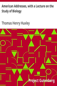 Cover of American Addresses, with a Lecture on the Study of Biology
