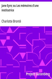 Cover of Jane Eyre; ou Les mémoires d'une institutrice