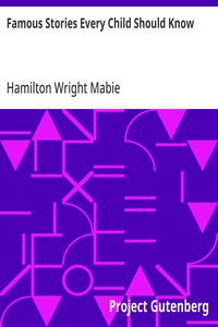 Cover of Famous Stories Every Child Should Know