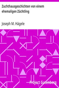 Cover of Zuchthausgeschichten von einem ehemaligen Züchtling Zweiter Theil
