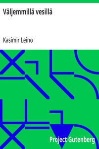 Cover of Väljemmillä vesillä Uusia Runoja