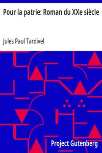 Cover of Pour la patrie: Roman du XXe siècle