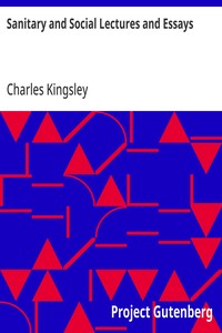 Cover of Sanitary and Social Lectures and Essays