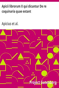 Cover of Apicii librorum X qui dicuntur De re coquinaria quae extant