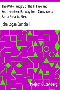 Cover of The Water Supply of the El Paso and Southwestern Railway from Carrizozo to Santa Rosa, N. Mex. American Society of Civil Engineers: Transactions, No. 1170