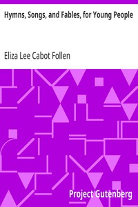 Cover of Hymns, Songs, and Fables, for Young People