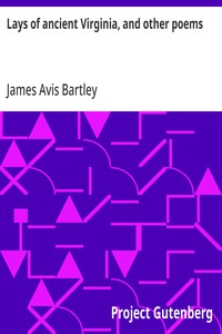 Cover of Lays of ancient Virginia, and other poems