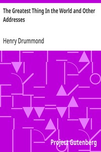 Cover of The Greatest Thing In the World and Other Addresses