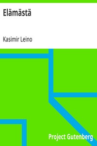 Cover of Elämästä Pienempiä kertomuksia
