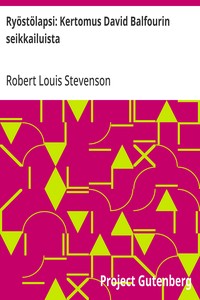Cover of Ryöstölapsi: Kertomus David Balfourin seikkailuista