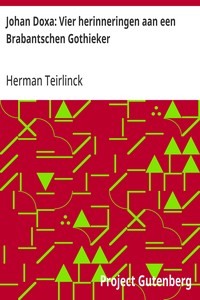 Cover of Johan Doxa: Vier herinneringen aan een Brabantschen Gothieker