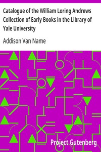 Cover of Catalogue of the William Loring Andrews Collection of Early Books in the Library of Yale University
