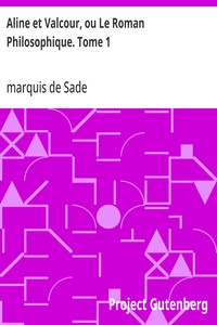 Cover of Aline et Valcour, ou Le Roman Philosophique. Tome 1