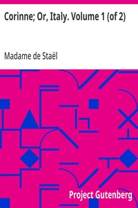 Cover of Corinne; Or, Italy. Volume 1 (of 2)