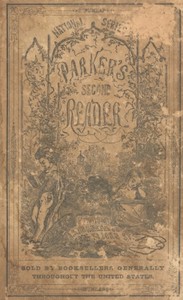 Cover of Parker's Second Reader National Series of Selections for Reading, Designed For The Younger Classes In Schools, Academies, &C.