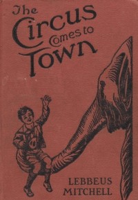 Cover of The Circus Comes to Town