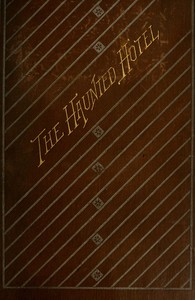 Cover of The Haunted Hotel: A Mystery of Modern Venice