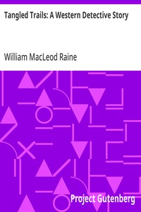 Cover of Tangled Trails: A Western Detective Story