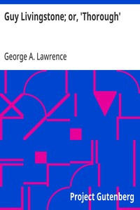 Cover of Guy Livingstone; or, 'Thorough'