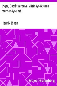 Cover of Inger, Östråtin rouva: Viisinäytöksinen murhenäytelmä