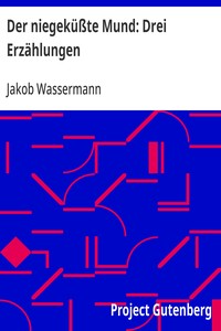 Cover of Der niegeküßte Mund: Drei Erzählungen