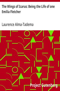 Cover of The Wings of Icarus: Being the Life of one Emilia Fletcher
