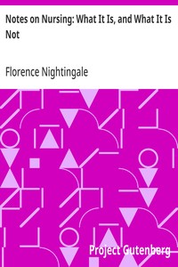 Cover of Notes on Nursing: What It Is, and What It Is Not