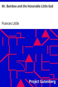 Cover of Mr. Bamboo and the Honorable Little God A Christmas Story