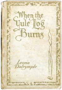Cover of When the Yule Log Burns: A Christmas Story