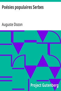 Cover of Poésies populaires Serbes Traduites sur les originaux avec une introduction et des notes