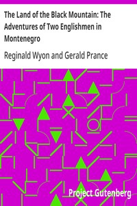 Cover of The Land of the Black Mountain: The Adventures of Two Englishmen in Montenegro