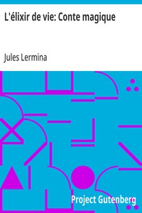Cover of L'élixir de vie: Conte magique