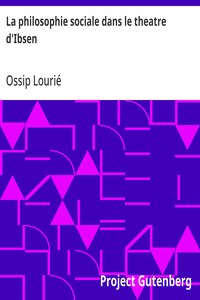 Cover of La philosophie sociale dans le theatre d'Ibsen